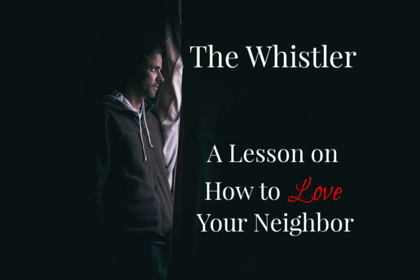 How to Love Your neighbor
