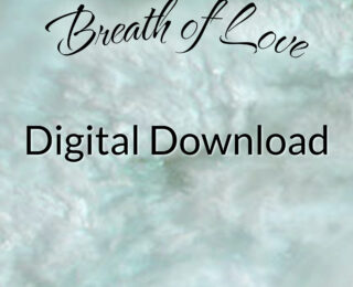 ‘Breath of Love’—Guided Christian Meditation (Download)