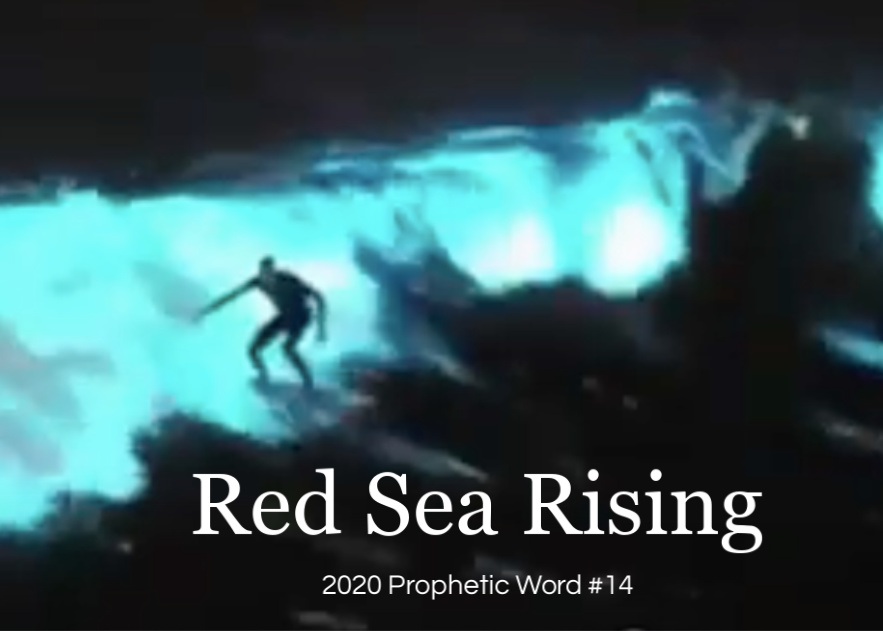 Exodus 2020 prophetic word - metaphor, Red Sea Rising